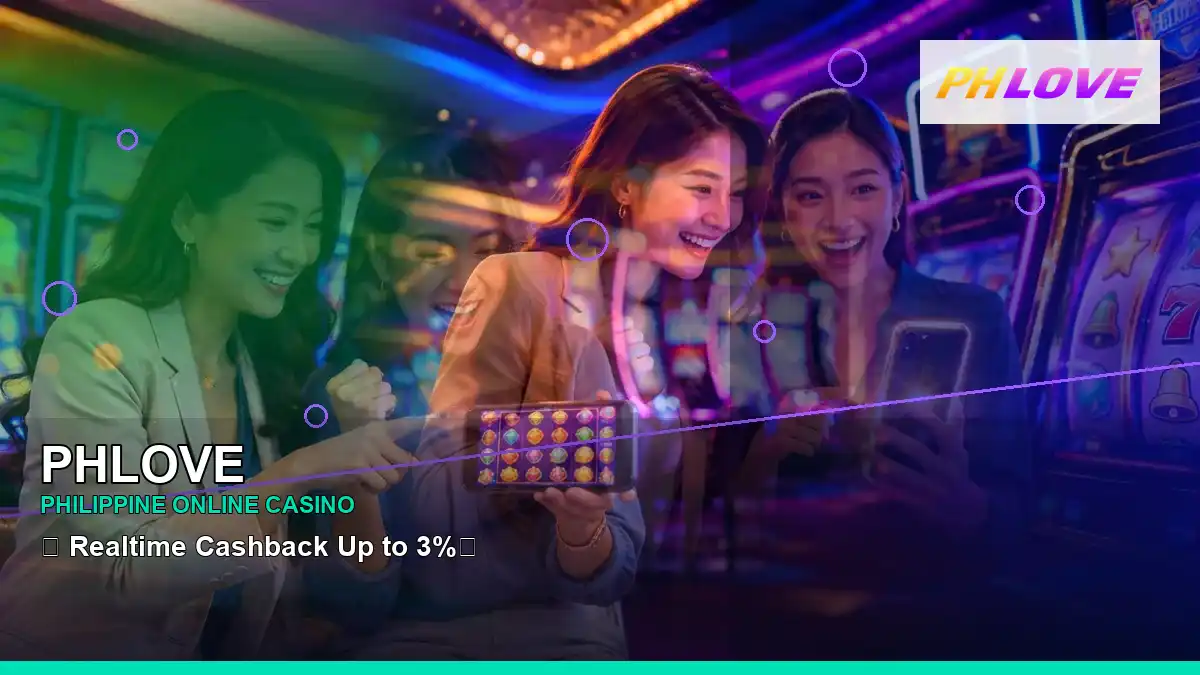 PHLOVE Philippines casino guide with right-diagonal fantasy online slot games and an adult Filipina casino host